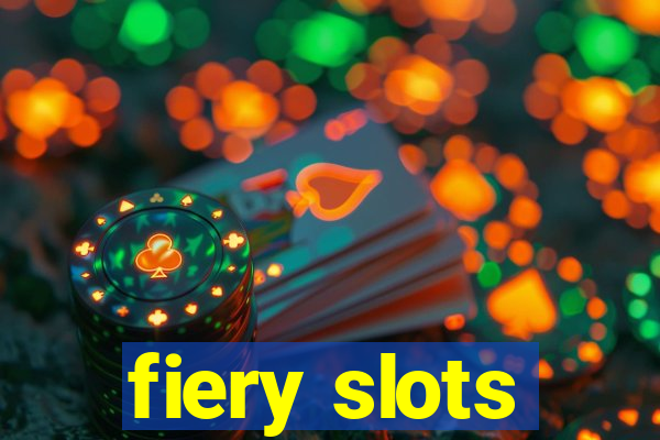 fiery slots