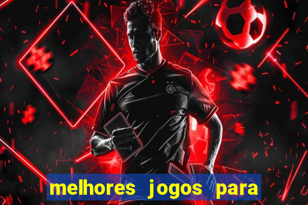 melhores jogos para apostar amanh?