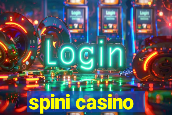 spini casino