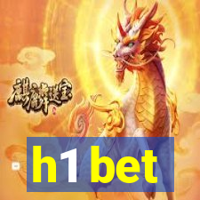 h1 bet