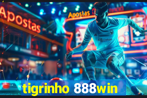 tigrinho 888win