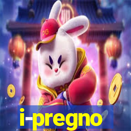 i-pregno