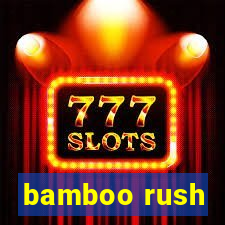 bamboo rush