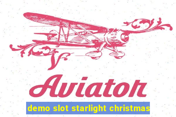 demo slot starlight christmas