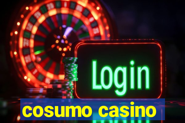 cosumo casino