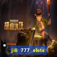 jili 777 slots lucky spin