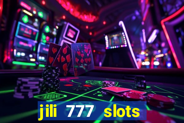 jili 777 slots lucky spin