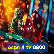 espn 4 tv 0800