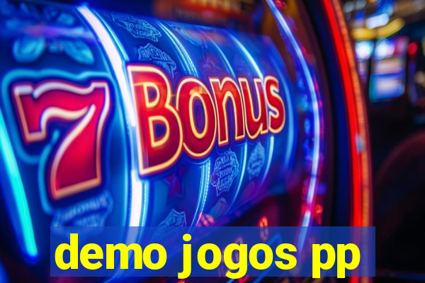 demo jogos pp