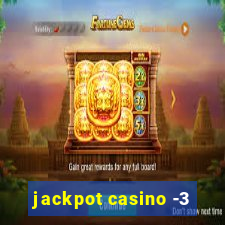 jackpot casino -3