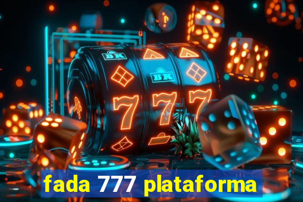 fada 777 plataforma