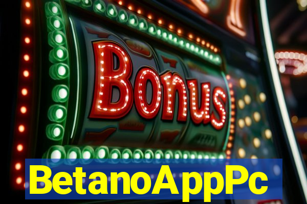 BetanoAppPc