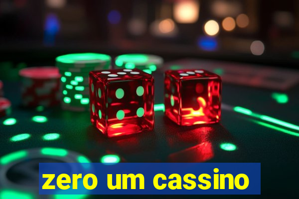 zero um cassino