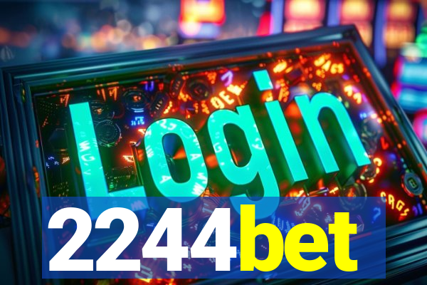 2244bet