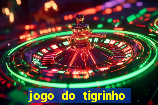 jogo do tigrinho que horas paga