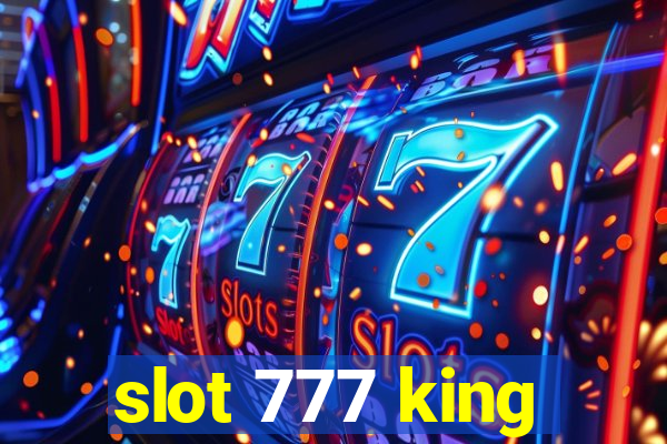 slot 777 king