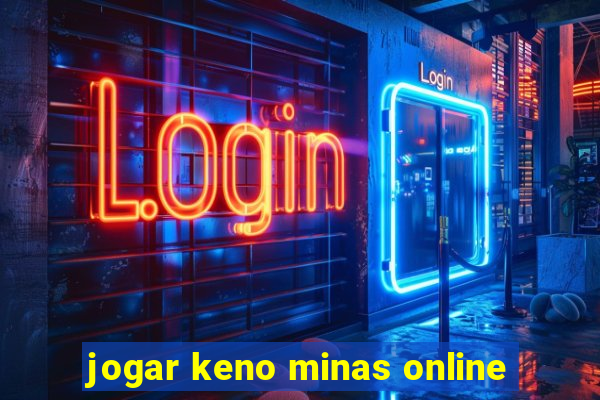 jogar keno minas online