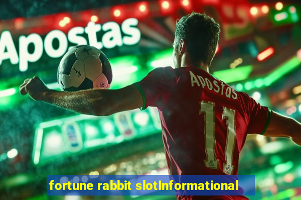 fortune rabbit slotInformational