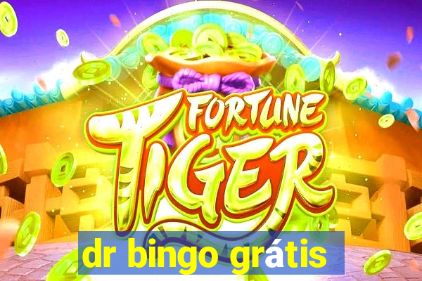 dr bingo grátis