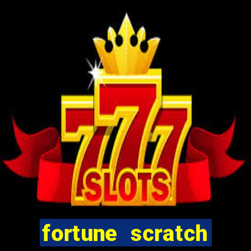 fortune scratch life paga