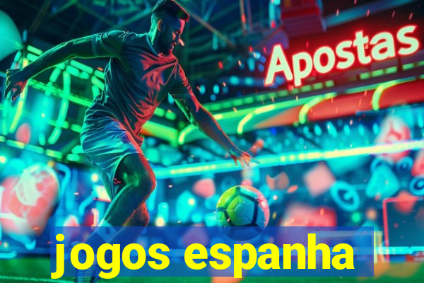 jogos espanha