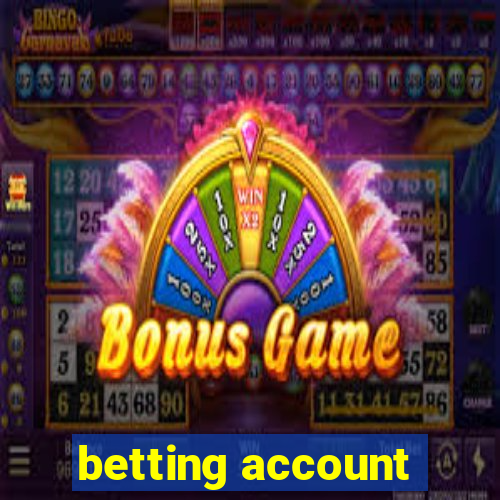 betting account