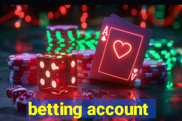 betting account