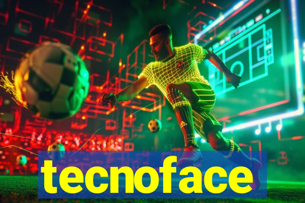 tecnoface