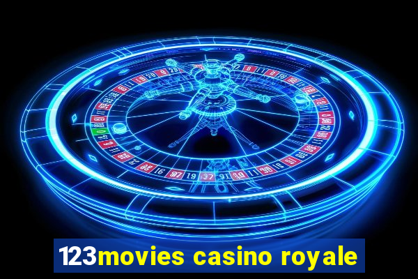 123movies casino royale