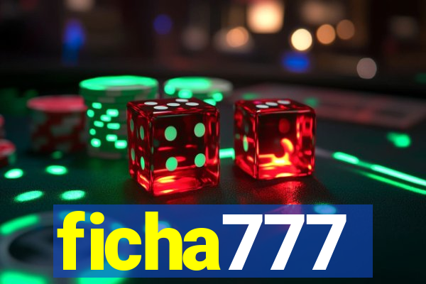 ficha777