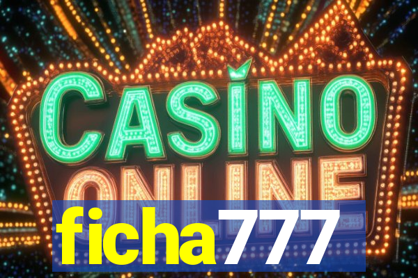 ficha777