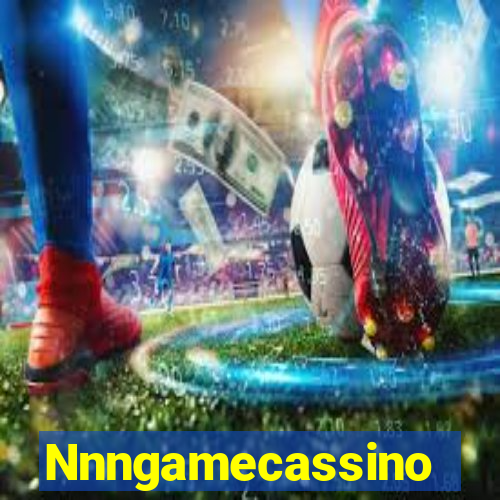 Nnngamecassino