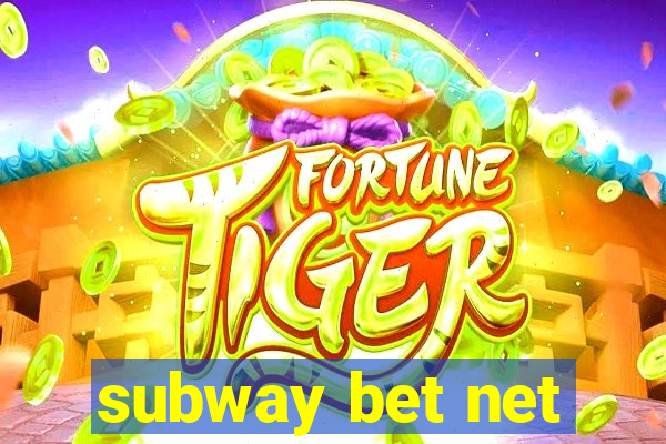 subway bet net