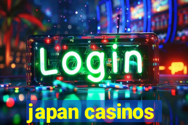 japan casinos