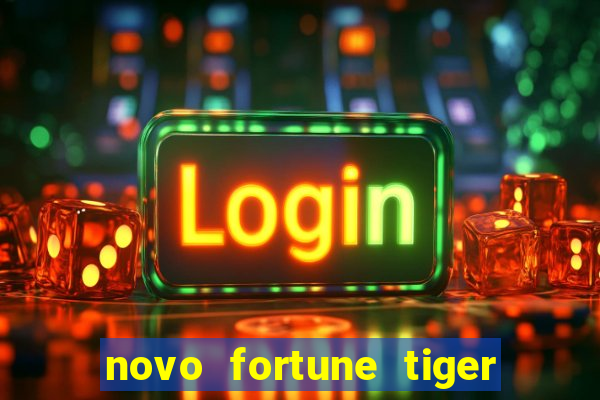 novo fortune tiger 2 demo