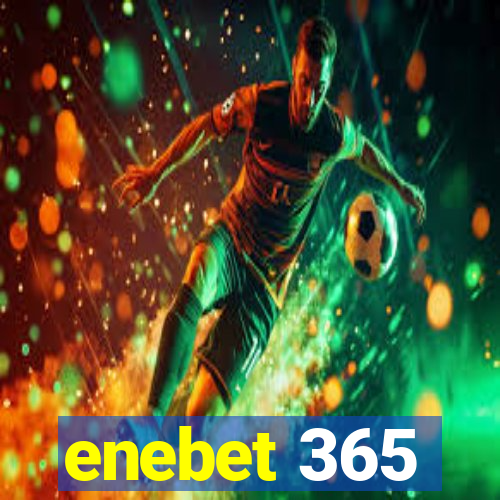 enebet 365