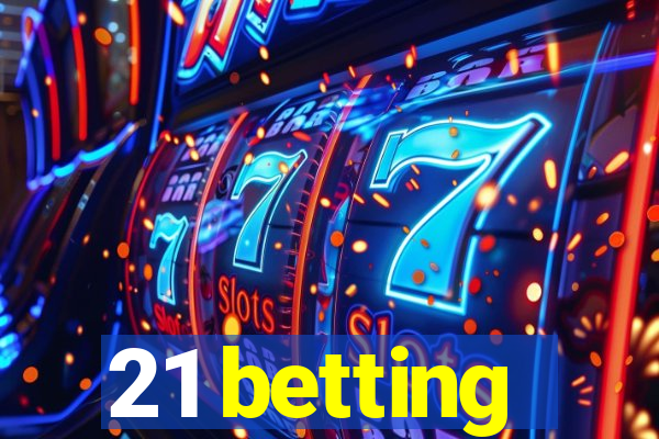 21 betting