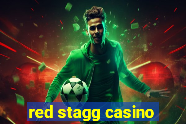 red stagg casino