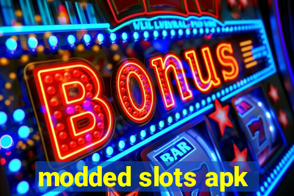 modded slots apk