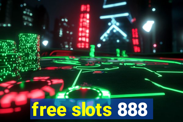 free slots 888