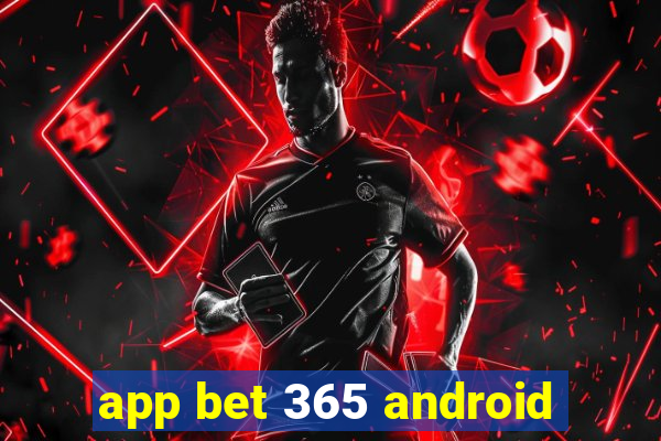 app bet 365 android