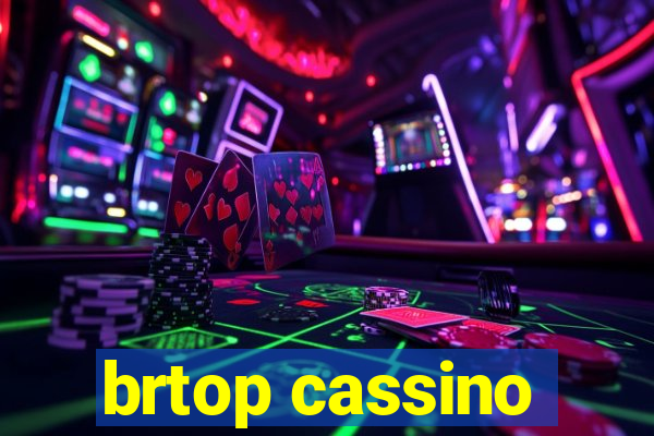 brtop cassino