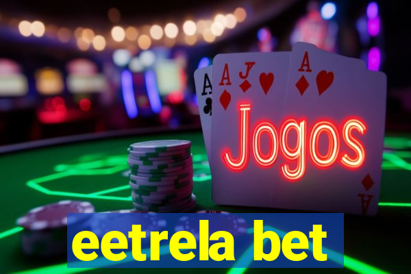 eetrela bet