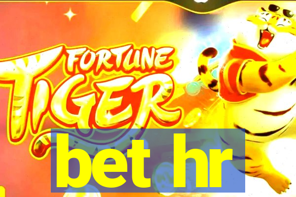 bet hr