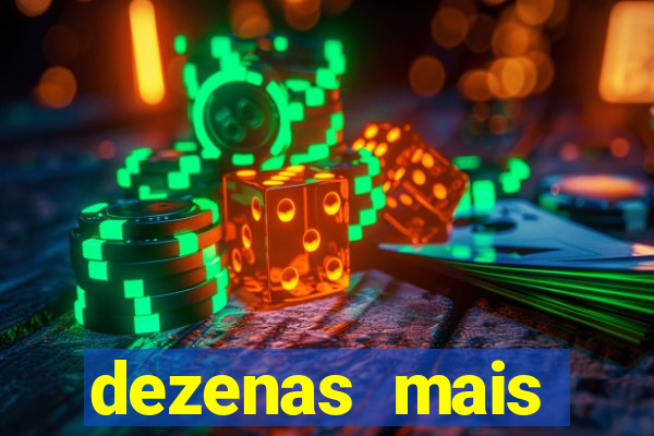 dezenas mais atrasadas da loteria federal