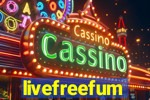 livefreefum