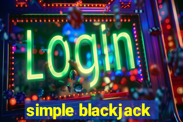 simple blackjack