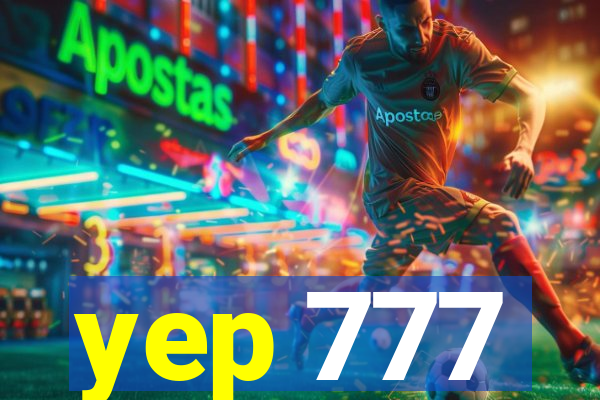 yep 777