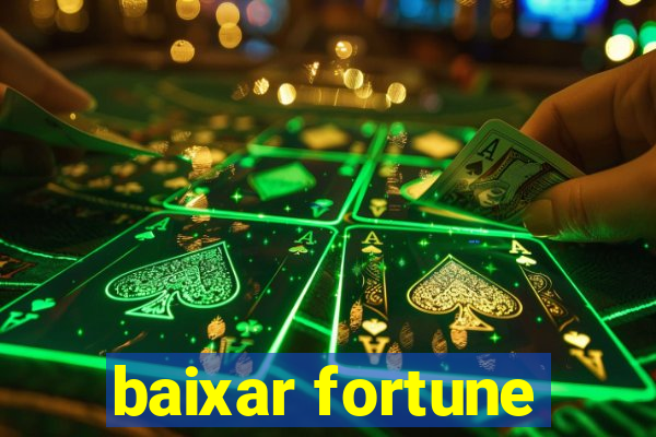 baixar fortune