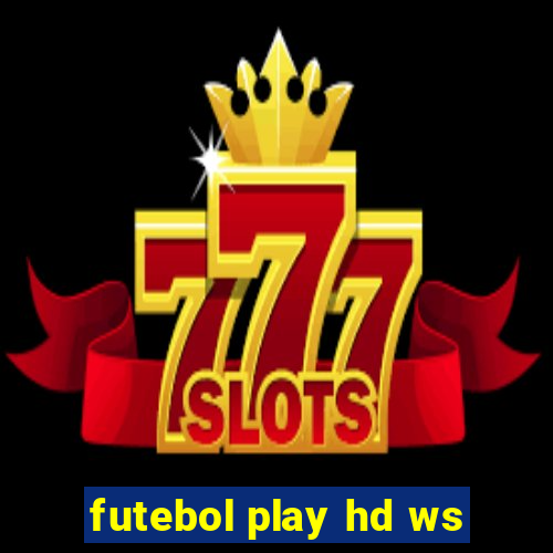 futebol play hd ws